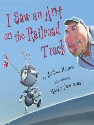cover image of I Saw an Ant on the Railroad Track